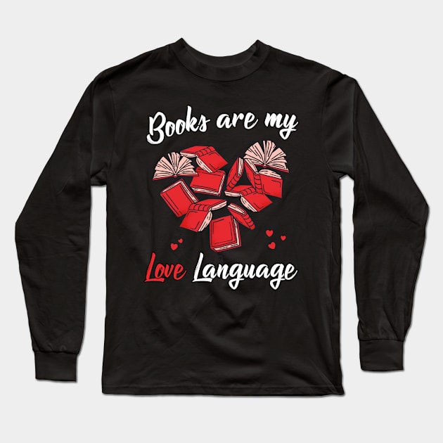 Books are my love language Long Sleeve T-Shirt by star trek fanart and more